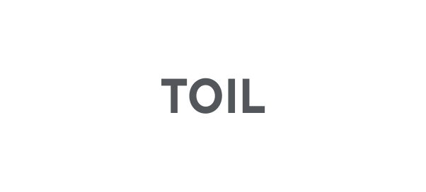 Toil